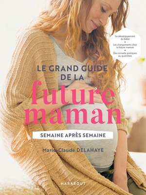 cover image of Le grand guide de la future maman